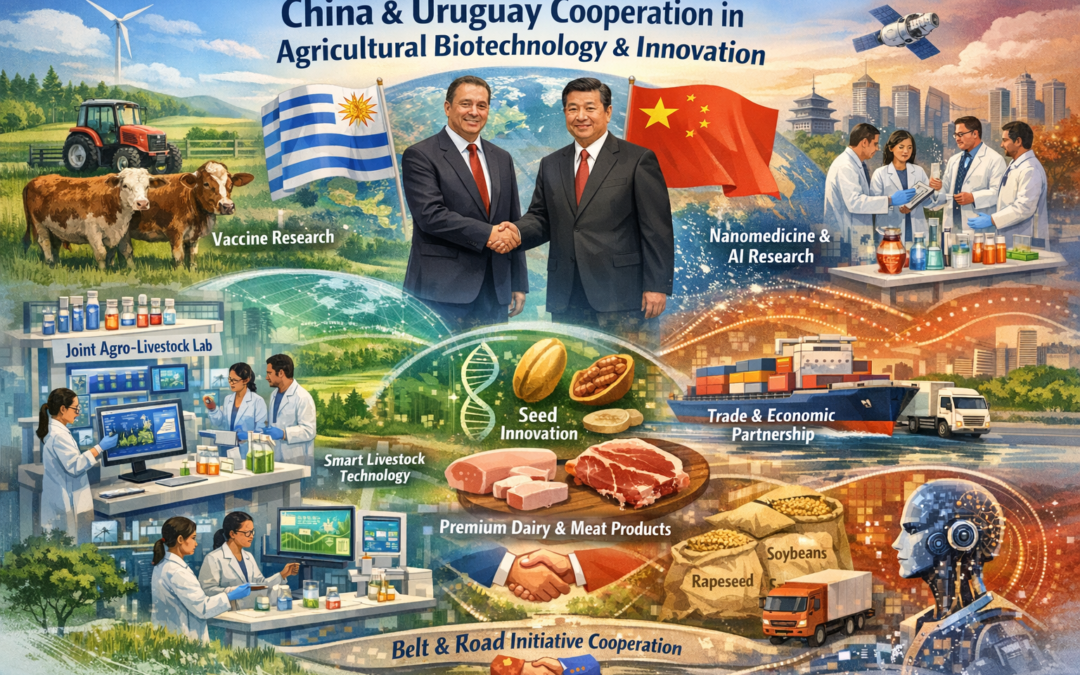 China and Uruguay Cooperate Strategically in Agricultural Biotechnology and Innovation